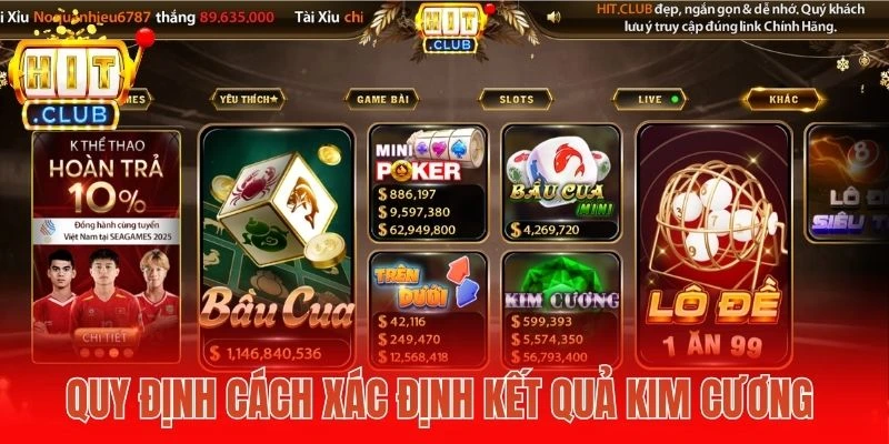 Quy định cách xác định kết quả Kim cương Hitclub